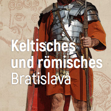 21. Keltisches und römisches Bratislava